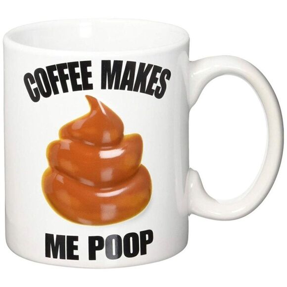 Coffee makes me poop 12 oz ceramic mug - Picture 1 of 8